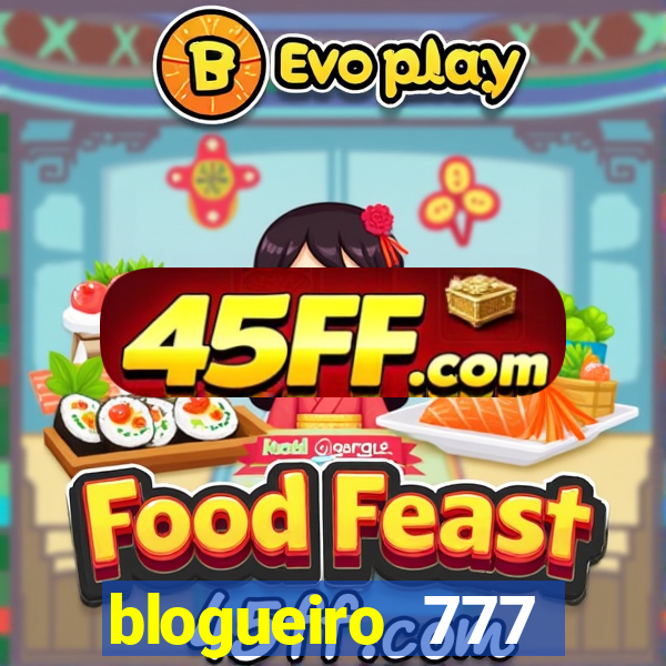 blogueiro 777 plataforma login